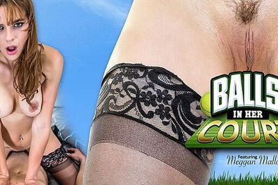 Balls In Her Court - VR Porn Video - Meggan Mallone