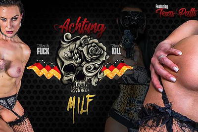 Achtung MILF - VR Porn Video - Texas Patti