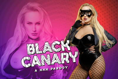 Black Canary A XXX Parody - VR Porn Video - Angel Wicky