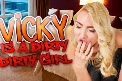 Vicky Is A Dirty, Dirty Girl - VR Porn Video - Victoria Puppy