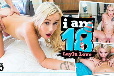 I Am Eighteen - VR Porn Video - Layla Love