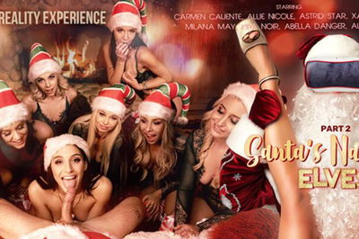 Santa’s Naughty Elves (Part 2) - VR Porn Video - Abella Danger, Alex More, Allie Nicole, Astrid Star, Carmen Caliente, Kira Noir, Milana Ricci, Xandra Sixx