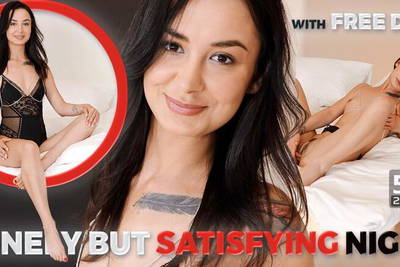 Lonely But Satisfying Night - VR Porn Video - Freya Dee