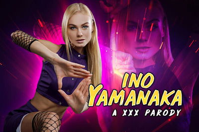 Naruto: Ino Yamanaka A XXX Parody - VR Porn Video - Nancy Ace