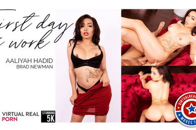 First Day Of Work - VR Porn Video - Aaliyah Hadid