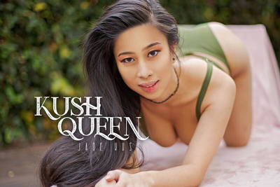 Kush Queen - VR Porn Video - Jade Kush