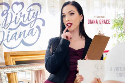 Dirty Diana - VR Porn Video - Diana Grace