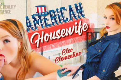 American Housewife - VR Porn Video - Cleo Clementine