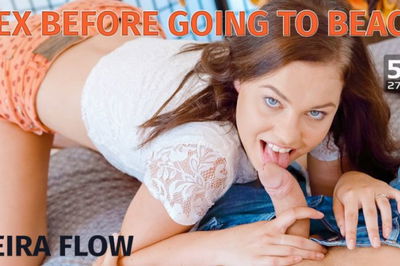 Sex Before Going To Beach - VR Porn Video - Keira Flow