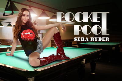 Pocket Pool - VR Porn Video - Sera Ryder