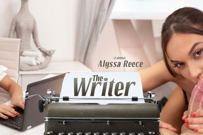 The Writer - VR Porn Video - Alyssa Reece