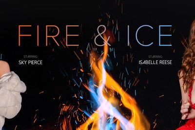 Fire & Ice - VR Porn Video - Isabelle Reese, Sky Pierce