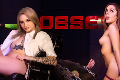 Obsession - VR Porn Video - Lola Fae, Vanna Bardot