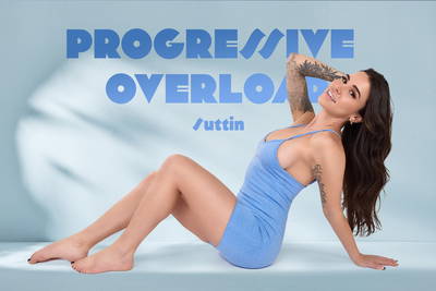 Progressive Overload - VR Porn Video - Suttin
