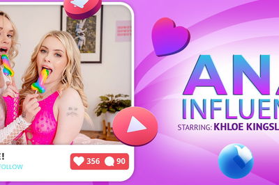 Anal Influencers - VR Porn Video - Haley Spades, Khloe Kingsley