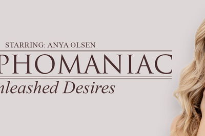 Nymphomaniac: Unleashed Desires - VR Porn Video - Anya Olsen