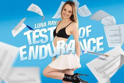A Test of Endurance - VR Porn Video - Luna Ray
