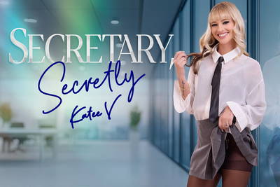 Secretary, Secretly - VR Porn Video - Katee V