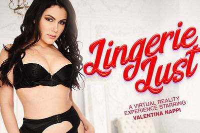 Lingerie Lust - VR Porn Video - Valentina Nappi
