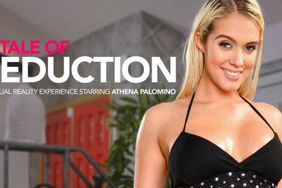 A Tale Of Seduction - VR Porn Video - Athena Palomino