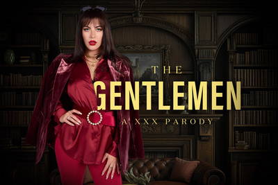 The Gentlemen A XXX Parody - VR Porn Video - Gal Ritchie