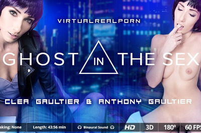 Ghost in the sex - VR Porn Video - Clea Gaultier, Anthony Gaultier