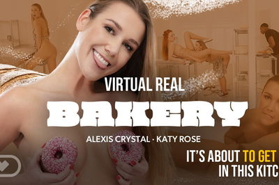 VirtualReal Bakery - VR Porn Video - Alexis Crystal, Katy Rose