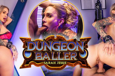 Dungeon Baller - VR Porn Video - Sarah Jessie