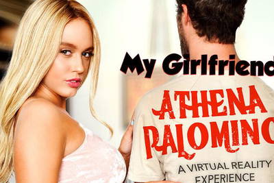 My Girlfriend: Athena Palomino - VR Porn Video - Athena Palomino