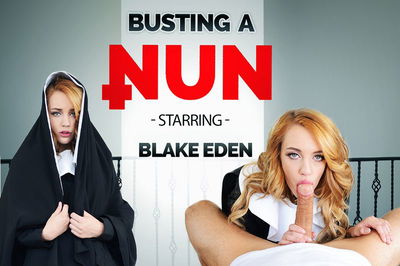 Busting A Nun - VR Porn Video - Blake Eden