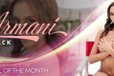 The Girl Of The Month - VR Porn Video - Armani Black
