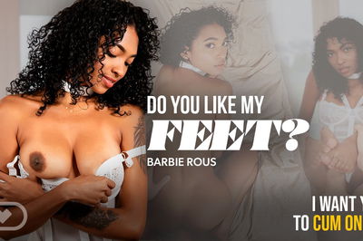 Do You Like My Feet? - VR Porn Video - Barbie Rous, Jimmy Bud