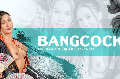 Bangcock Spa - VR Porn Video - Diana Grace, Natalie Brooks