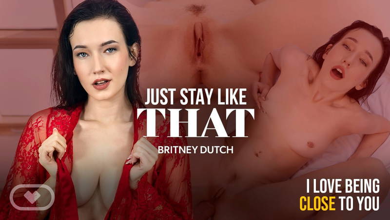 Just Stay Like That - VR Porn Video