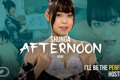 Shunga Afternoon - VR Porn Video - Riri, Kristof Cale