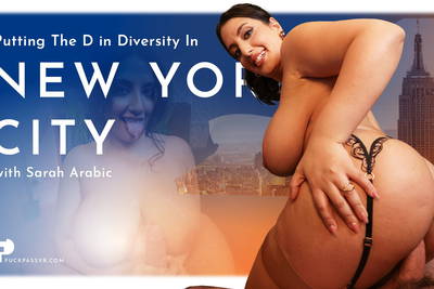 Putting The D in Diversity - VR Porn Video - Sarah Arabic