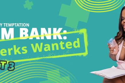 Sperm Bank: Jerks Wanted. Part 3 - VR Porn Video - Shawty Temptation