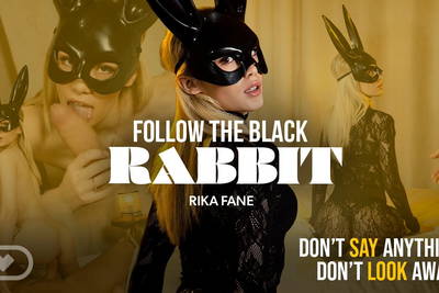 Follow the Black Rabbit - VR Porn Video - Rika Fane, Michael Fly