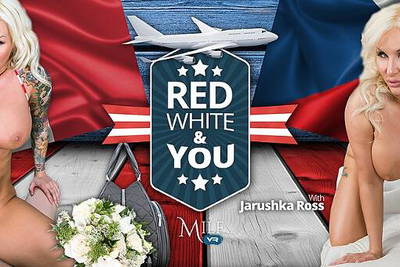 Red, White and You - VR Porn Video - Jarushka Ross