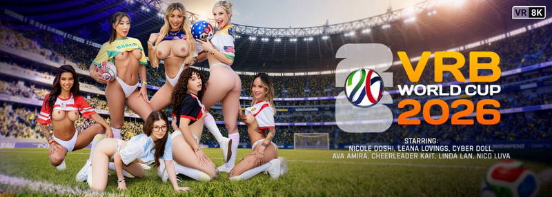 VRB World Cup 2026 - VR Porn Video