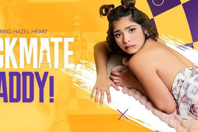 Checkmate, Daddy! - VR Porn Video - Hazel Heart