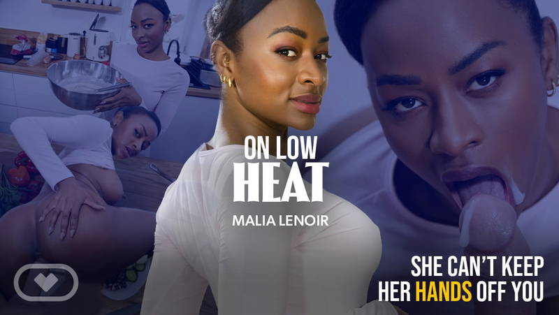 On Low Heat - VR Porn Video