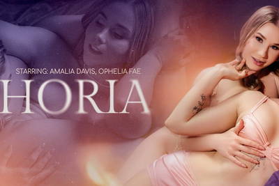 Euphoria - VR Porn Video - Amalia Davis, Ophelia Fae